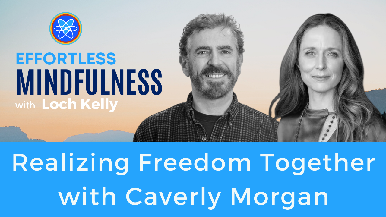 Caverly Morgan | The Heart of Who We Are | with Loch Kelly