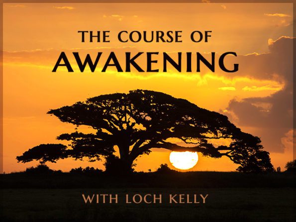 The Course of Awakening with Loch Kelly