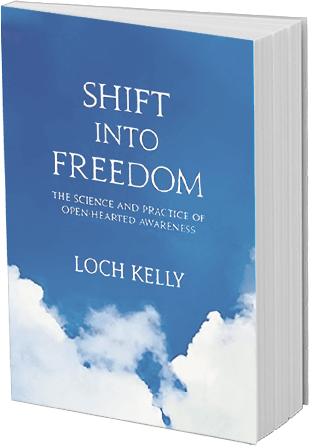 Shift into Freedom, by Loch Kelly