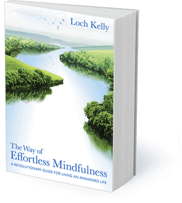 The Way of Effortless Mindfulness, by Loch Kelly